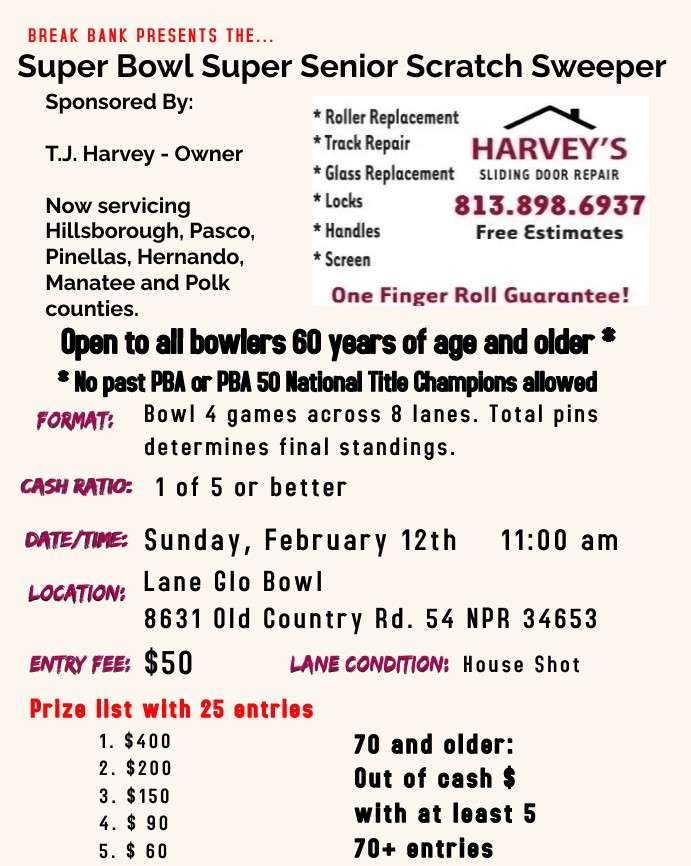 Super Bowl Super Senior Scratch Sweeper Bowling Tournament