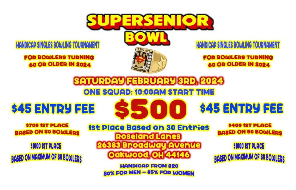 Super Senior Bowl Singles Bowling Tournament